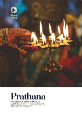 Marga |  Prathana: Prayers of Bhakti Marga - Complete with Translations and Vedic Chants | Buch |  Sack Fachmedien