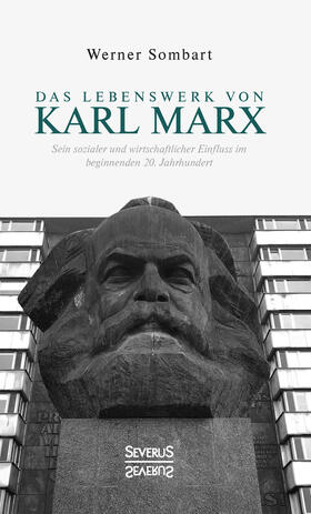 Sombart |  Das Lebenswerk von Karl Marx | Buch |  Sack Fachmedien