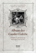 Eisenmann / Philippi |  Album der Casseler Galerie | Buch |  Sack Fachmedien