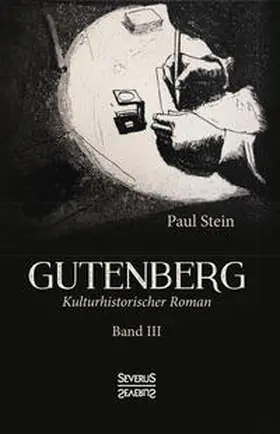 Stein | Gutenberg Band 3 | Buch | 978-3-96345-044-0 | www.sack.de