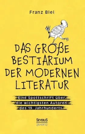 Franz |  Das große Bestiarium der modernen Literatur | Buch |  Sack Fachmedien