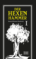 Kramer |  Der Hexenhammer: Malleus Maleficarum. | Buch |  Sack Fachmedien