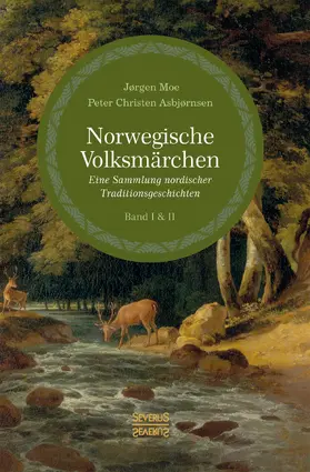 Moe / Asbjørnsen |  Norwegische Volksmärchen I und II | Buch |  Sack Fachmedien