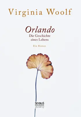 Woolf |  Orlando. Die Geschichte eines Lebens | Buch |  Sack Fachmedien