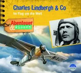 Herzog |  Abenteuer & Wissen: Charles Lindbergh & Co | Sonstiges |  Sack Fachmedien