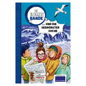 Breitenöder |  Die Bloggerbande...und die Seemonster-Suche | Buch |  Sack Fachmedien