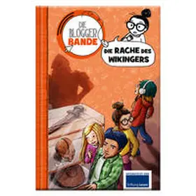  Die Bloggerbande: Die Rache des Wikingers | Buch |  Sack Fachmedien