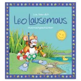 Witt | Los, trau dich Leo Lausemaus - Mutmachgeschichten | Buch | 978-3-96347-302-9 | www.sack.de