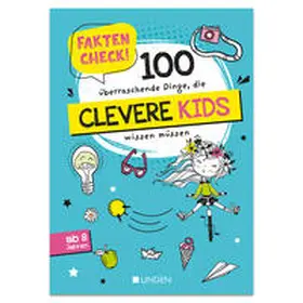 Vonholt / Vornholt |  Faktencheck! 100 überraschende Dinge, die clevere Kids wissen müssen | Buch |  Sack Fachmedien