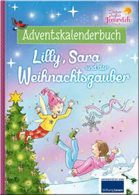 Wieja |  Zauberhaftes Feenreich - Lilly, Sara und der Weihnachtszauber | Buch |  Sack Fachmedien