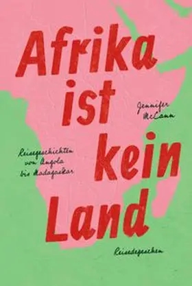 McCann / Reisedepeschen | Afrika ist kein Land | Buch | 978-3-96348-014-0 | www.sack.de