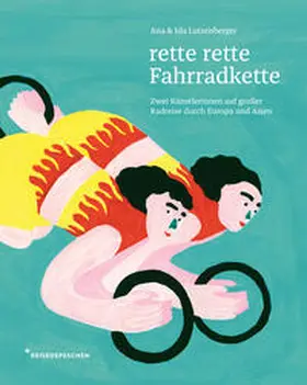 Lutzenberger / Reisedepeschen |  rette rette Fahrradkette | Buch |  Sack Fachmedien