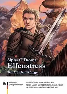 O'Droma / Bundesamt für magische Wesen |  Elfenstress 3 - Sieben Könige | Buch |  Sack Fachmedien
