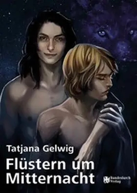 Gelwig / Bundesamt für magische Wesen |  Flüstern um Mitternacht | eBook | Sack Fachmedien
