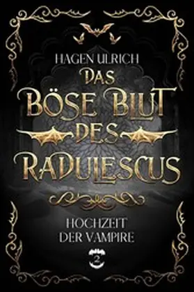 Ulrich / Kai Münschke |  Das böse Blut des Radulescus | eBook | Sack Fachmedien