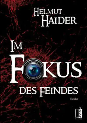 Haider |  Im Fokus des Feindes | Buch |  Sack Fachmedien
