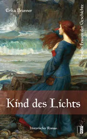 Brunner |  Kind des Lichts | Buch |  Sack Fachmedien