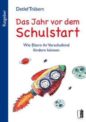 Träbert |  Das Jahr vor dem Schulstart | Buch |  Sack Fachmedien