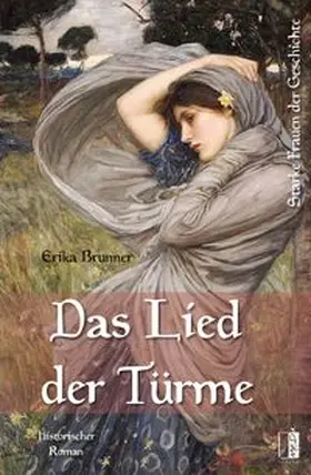 Brunner |  Das Lied der Türme | Buch |  Sack Fachmedien