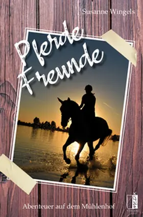 Wingels |  PferdeFreunde | Buch |  Sack Fachmedien