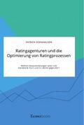 Odenhausen |  Ratingagenturen und die Optimierung von Ratingprozessen. Welchen Herausforderungen sehen sich Standard & Poor's und Co. derzeit gegenüber? | Buch |  Sack Fachmedien
