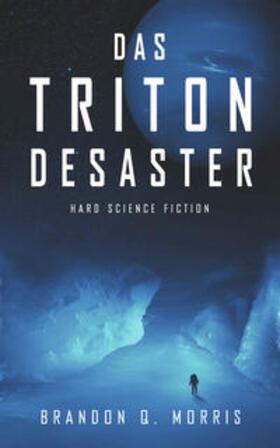 Morris |  Das Triton-Desaster | Buch |  Sack Fachmedien
