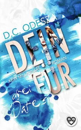 Odesza |  Dein für ... drei Dates | Buch |  Sack Fachmedien