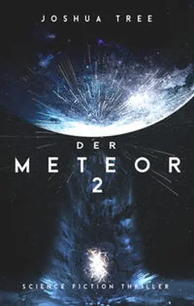 Tree |  Der Meteor 2 | Buch |  Sack Fachmedien