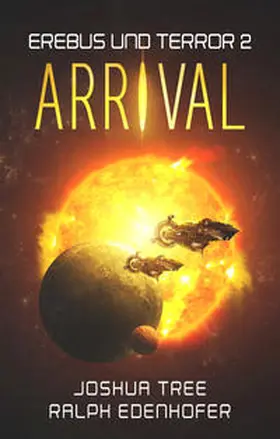 Tree / Edenhofer |  Erebus und Terror 2: Arrival | Buch |  Sack Fachmedien