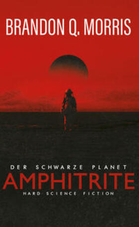 Morris |  Amphitrite: Der schwarze Planet | Buch |  Sack Fachmedien