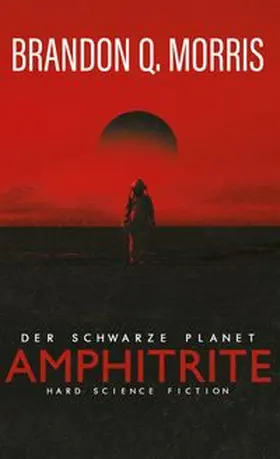 Morris |  Amphitrite: Der schwarze Planet | Buch |  Sack Fachmedien