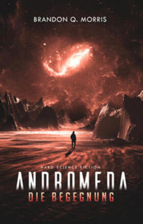 Morris |  Andromeda: Die Begegnung | Buch |  Sack Fachmedien