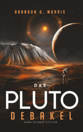 Morris |  Das Pluto-Debakel | Buch |  Sack Fachmedien