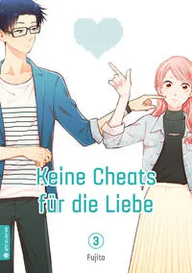 Fujita |  Keine Cheats für die Liebe 03 | Buch |  Sack Fachmedien