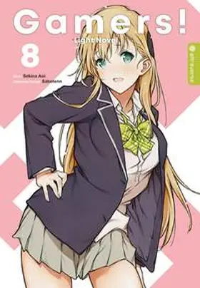 Aoi / Sabotenn |  Gamers! Light Novel 08 | Buch |  Sack Fachmedien