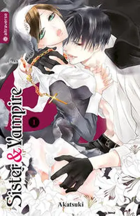 Akatsuki |  Sister & Vampire 01 | eBook | Sack Fachmedien