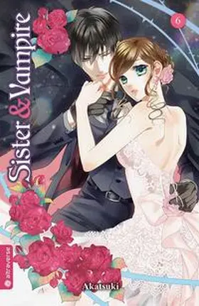 Akatsuki |  Sister & Vampire 06 | eBook | Sack Fachmedien