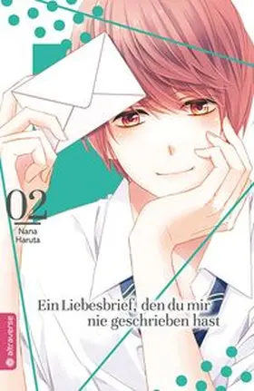 Haruta |  Ein Liebesbrief, den du mir nie geschrieben hast 02 | Buch |  Sack Fachmedien