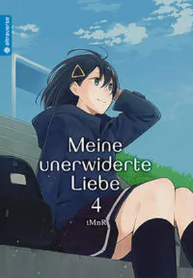 tMnR |  Meine unerwiderte Liebe 04 | Buch |  Sack Fachmedien