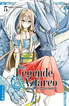 Chitose |  Die Legende von Azfareo 05 | Buch |  Sack Fachmedien