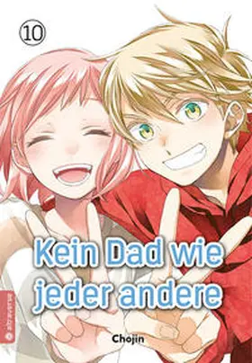 Chojin |  Kein Dad wie jeder andere 10 | Buch |  Sack Fachmedien