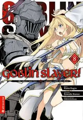 Kagyu / Kurose / Kannatuki |  Goblin Slayer! 08 | Buch |  Sack Fachmedien