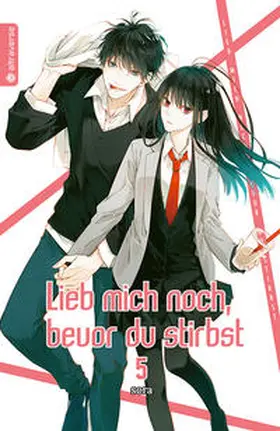Sora |  Lieb mich noch, bevor du stirbst 05 | eBook | Sack Fachmedien