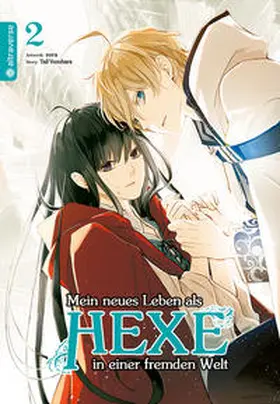 Yuzuhara |  Mein neues Leben als Hexe in einer fremden Welt 02 | eBook | Sack Fachmedien
