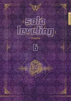 Chugong |  Solo Leveling Roman 06 | Buch |  Sack Fachmedien