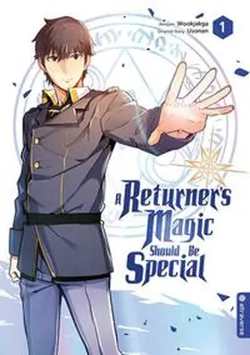 Usonan / Wookjakga |  A Returner's Magic Should Be Special 01 | eBook | Sack Fachmedien