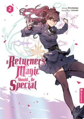 Usonan / Wookjakga |  A Returner's Magic Should Be Special 02 | eBook | Sack Fachmedien
