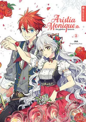 iNA / Yuna |  Aristia la Monique - Die gefallene Kaiserin 03 | Buch |  Sack Fachmedien