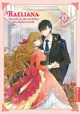 Whale / Milcha |  Raeliana - Warum sie die Verlobte des Dukes wurde 01 | Buch |  Sack Fachmedien