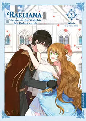 Whale / Milcha |  Raeliana - Warum sie die Verlobte des Dukes wurde 03 | Buch |  Sack Fachmedien